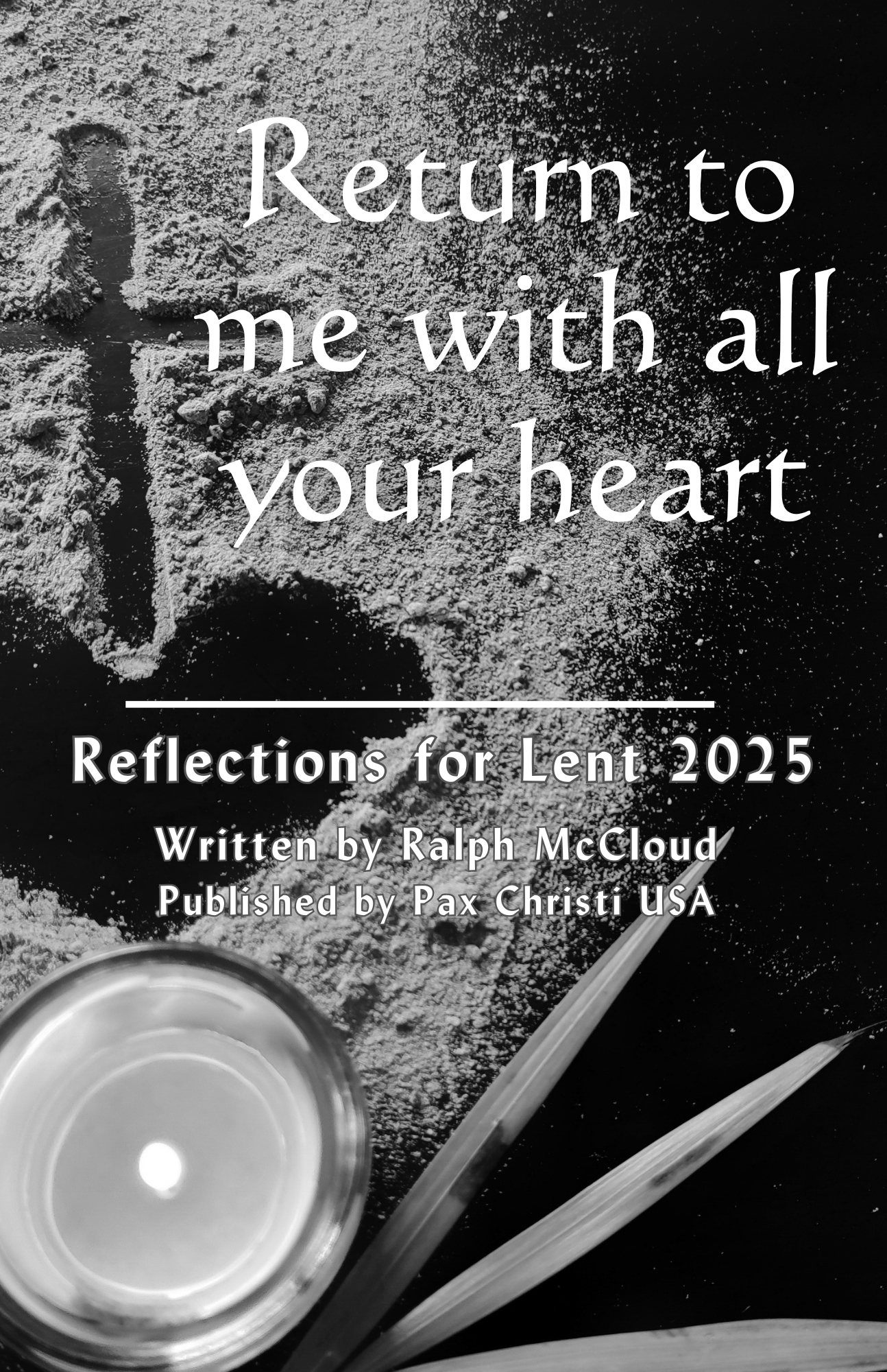Return to Me With All Your Heart