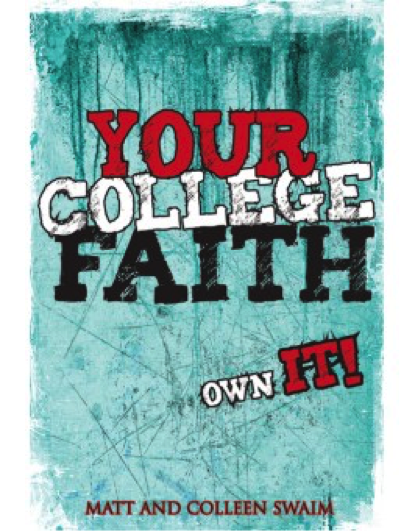 Your College Faith: OWN IT!